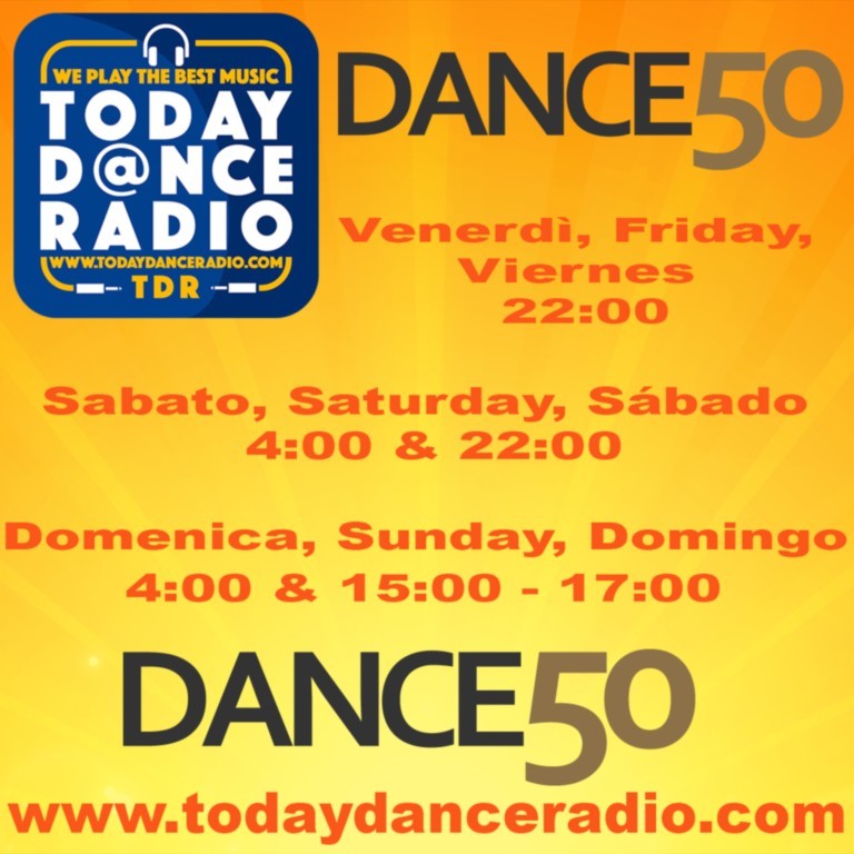 Today Dance Radio e Dance50 Chart Show la classifica settimanale Today Dance Radio suona Dance50 Chart Show